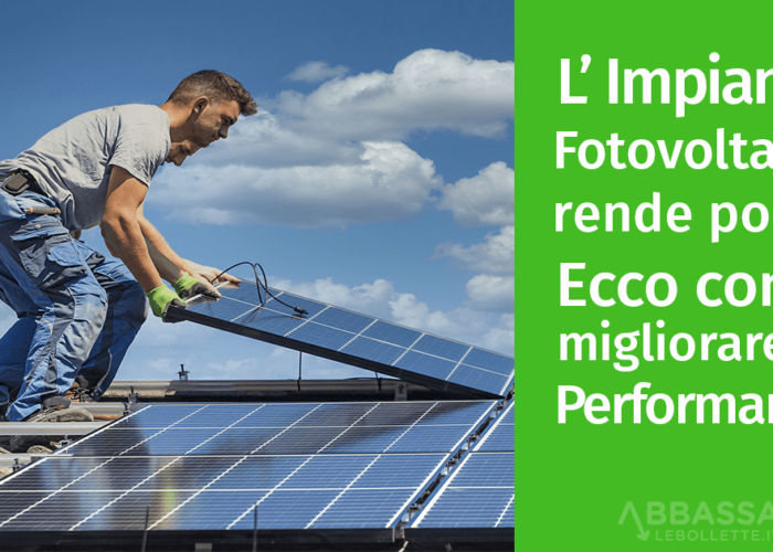 impianto fotovoltaico rende poco come migliorare performance